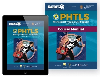 PHTLS: Prehospital Trauma Life Support; National Association Of Emergency Medical Technicians; 2019