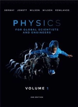 Physics for global scientists and engineers; Wilson, Wilson & Rowlands; 2016