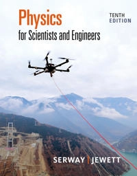 Physics for Scientists and Engineers; Raymond Serway; 2018