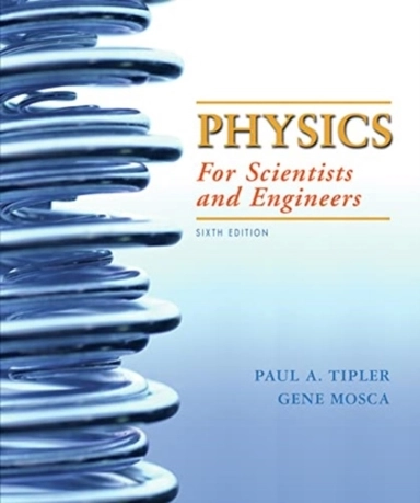 Physics for Scientists and Engineers (International Edition); Paul A. Tipler; 2022