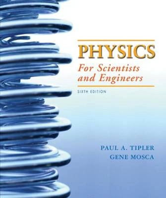 Physics for scientists and engineers Volume 1 Mechanics, oscillations and waves, thermodynamics; Tipler Paul A.; 2007