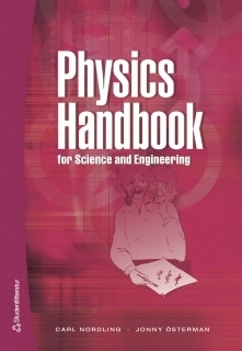 Physics Handbook for science and engineering; Carl Nordling, Jonny Österman; 2006