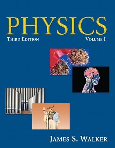 Physics, Volume I; Walker; 2006