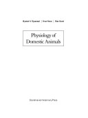 Physiology of Domestic Animals; Oystein V. Sjaastad, Knut Hove, Olav Sand; 2003