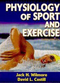 Physiology of sport and exercise; Jack H. Wilmore; 2004