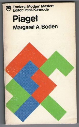 Piaget; Margaret A. Boden; 1979