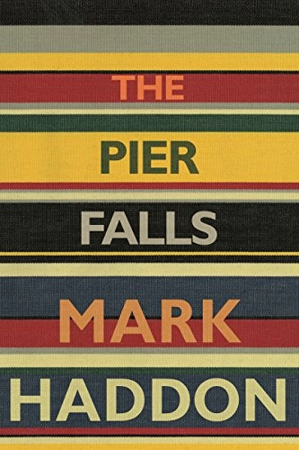 Pier falls; Mark Haddon; 2016