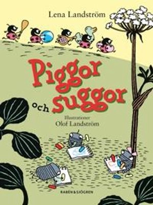 Piggor och suggor; Lena Landström; 2017