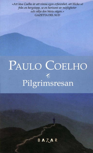 Pilgrimsresan; Paulo Coelho; 2007