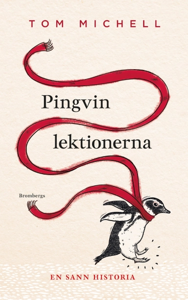 Pingvinlektionerna; Tom Michell; 2016