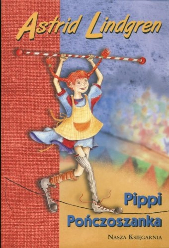 Pippi Ponczoszanka; Astrid Lindgren; 1958