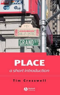 Place: A Short Introduction; Tim Cresswell; 2004