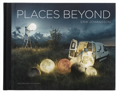 Places beyond; Erik Johansson; 2019