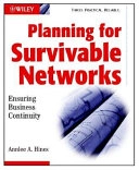 Planning for Survivable Networks; Annlee A. Hines; 2002