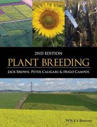 Plant Breeding 2e; Jack Brown, Peter Caligari, Hugo Campos; 2014