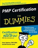 PMP Certification For Dummies; Peter Nathan, Gerald Everett Jones; 2003