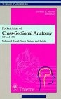 Pocket atlas of cross sectional anatomy : computed tomography and magnetic resonance imaging; Torsten B. Möller; 1994