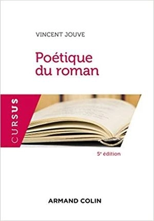 Poétique du roman; Vincent Jouve; 2020