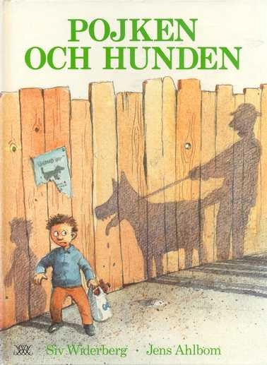 Pojken och hunden; Siv Widerberg; 1990