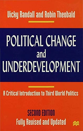 Political change and underdevelopment : a critical introduction to Third World politics; Vicky Randall; 1998