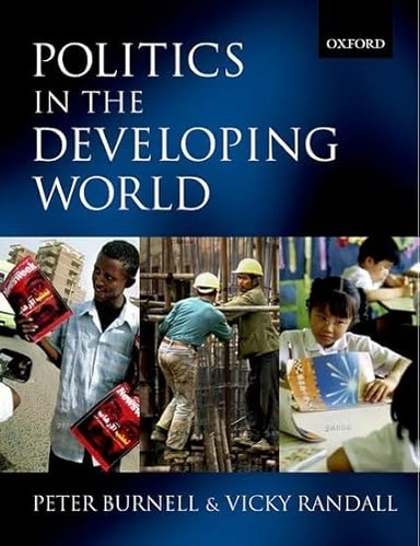 Politics in the Developing World; Peter Burnell; 2005