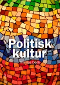 Politisk kultur; Thomas Denk; 2009