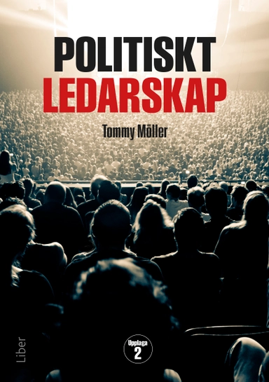 Politiskt ledarskap; Tommy Möller; 2016