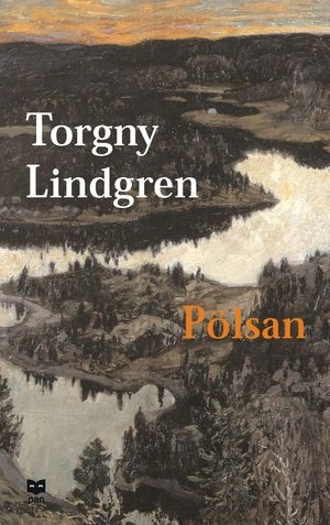 Pölsan; Torgny Lindgren; 2003