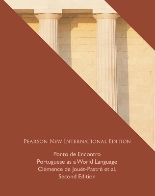 Ponto de encontro : Portuguese as a world language; Clémence de Jouët-Pastré; 2014