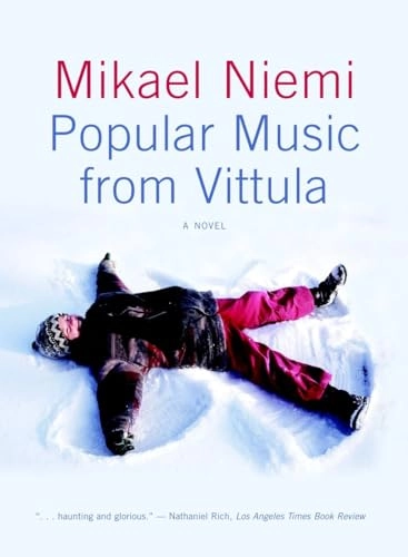 Popular Music from Vittula; Mikael Niemi; 2004