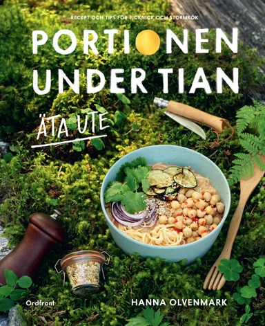 Portionen under tian : äta ute; Hanna Olvenmark; 2021