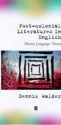 Post-colonial literatures in english; Dennis Walder; 1998