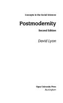 PostmodernityConcepts in the social sciences; David Lyon; 1999