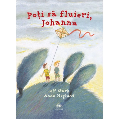 Poți să fluieri, Johanna; Ulf Stark, Anna Höglund; 2019