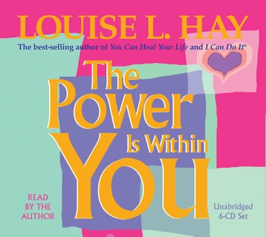 Power is within you; Louise L. Hay; 2004