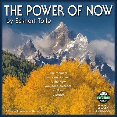 Power Of Now 2024 Calendar : A Year of Inspirational Quotes; Eckhart Tolle; 2023