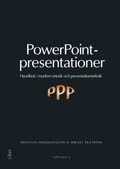 PowerPoint-presentationer; Kristian Ingemansson, Mikael Ekström; 2010