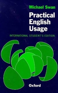 Practical English UsageInternational Student`s Edition; Michael Swan