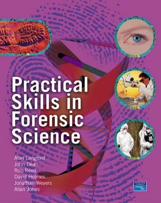 Practical Skills In Forensic Science; A. (EDT) Langford; 2005