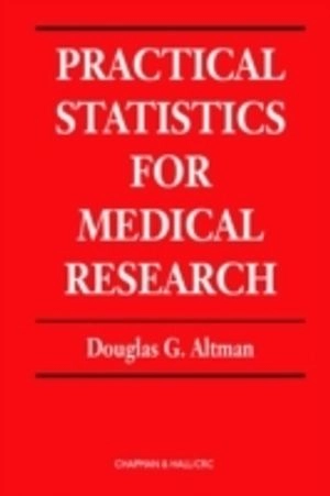 Practical Statistics for Medical Research; Douglas G Altman; 1990