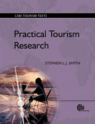 Practical tourism research; Stephen L. J. Smith; 2010