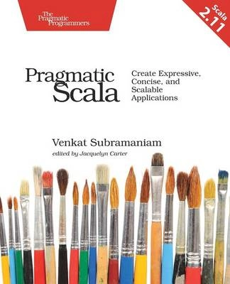 Pragmatic Scala; Venkat Subramaniam; 2015