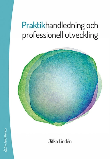 Praktikhandledning och professionell utveckling; Jitka Lindén; 2014