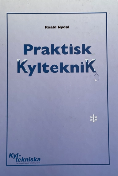 Praktisk kylteknik; Roald Nydal; 2002