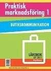 Praktisk Marknadsföring 1 - Lärobok; Meg Marnon; 2014