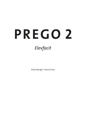 Prego 2 Facit; Britta Mangili, Serena Prina; 2007