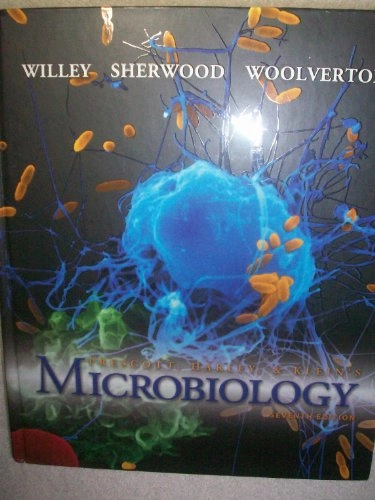 Prescott, Harley, and Klein's MicrobiologyMcGraw-Hill Higher Education; Joanne M. Willey, Linda Sherwood, Lansing M. Prescott, Christopher J. Woolverton; 2008