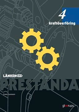 Prestanda Länken 4 Kraftöverföring; Sven Larsson; 2004