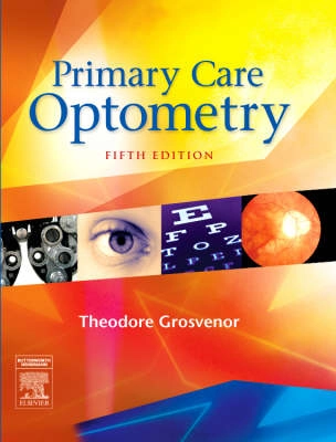 Primary care optometry; Theodore P. Grosvenor; 2007