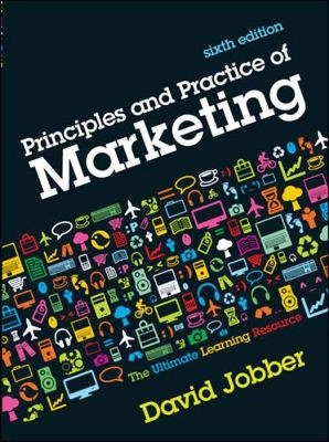 Principles and Practice of Marketing; David Jobber; 2009